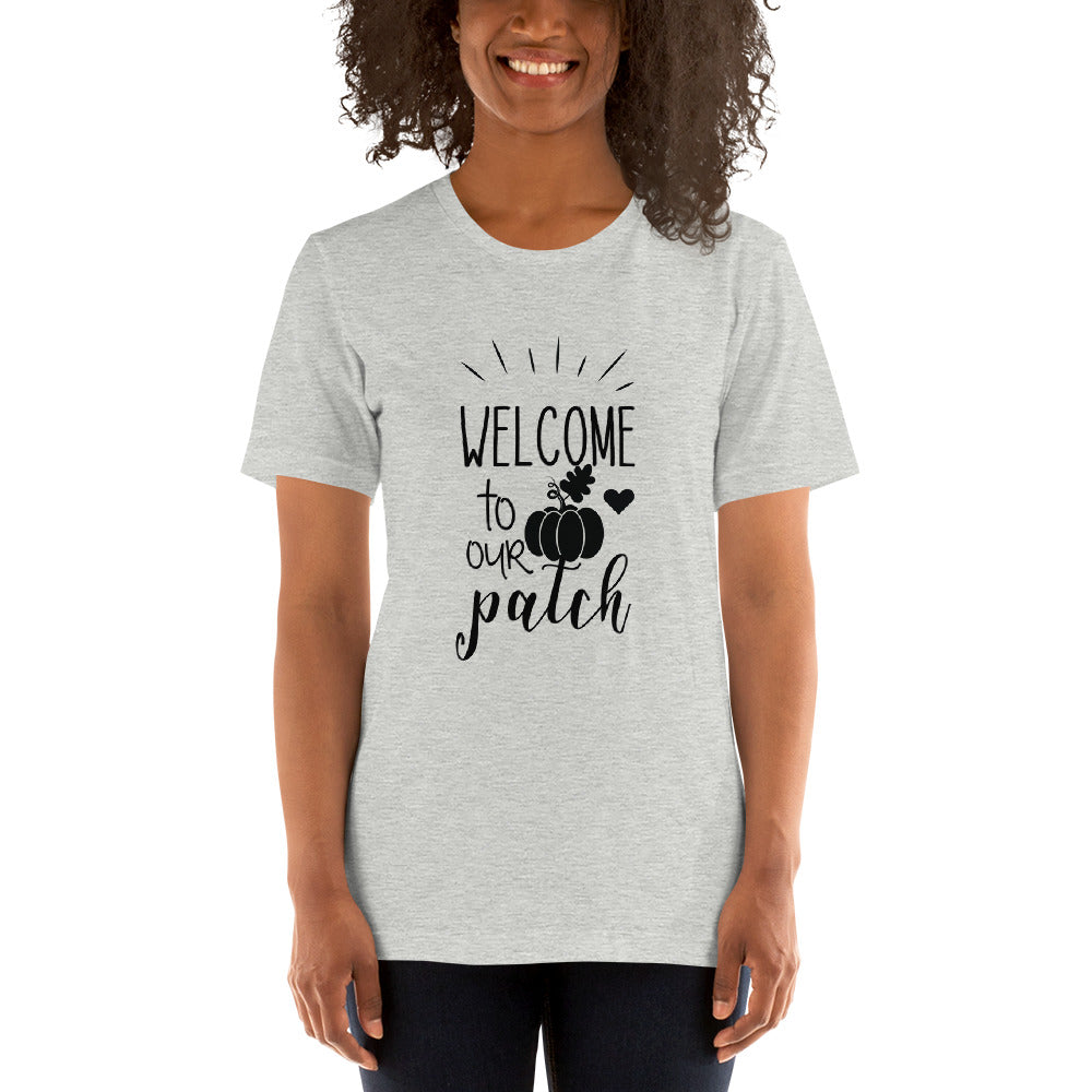 Welcome To Our Patch - Unisex T-shirt - Printagon