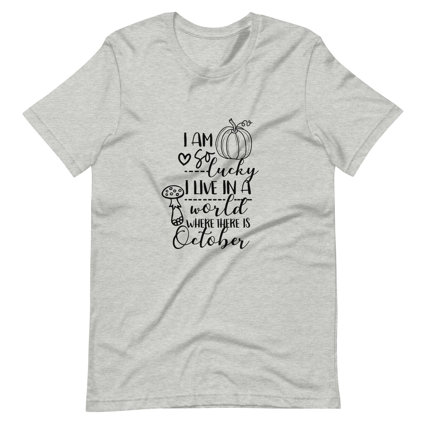 Printagon - I Am So Lucky - Unisex T-shirt - Athletic Heather / XS