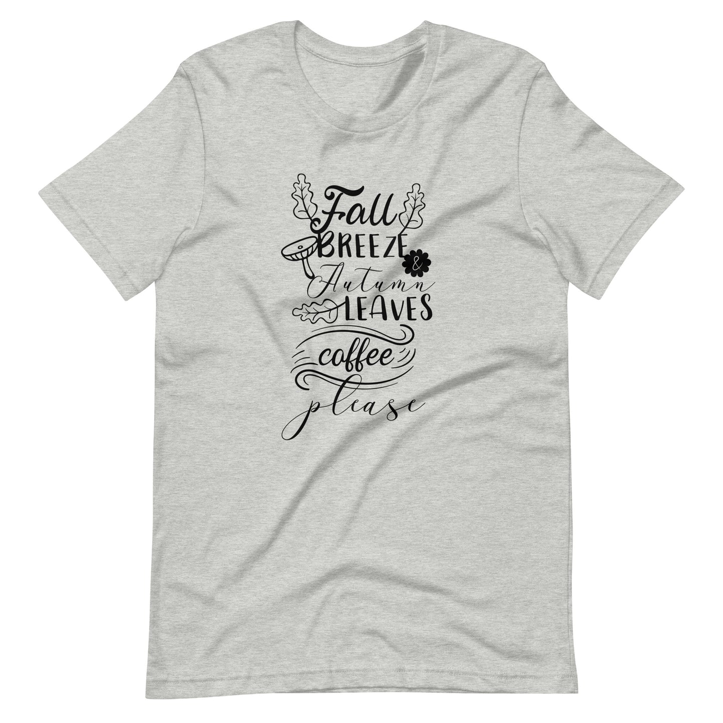 Printagon - Fall Breeze Autumn Leaves Coffee Please - Unisex T-shirt - Athletic Heather / XS