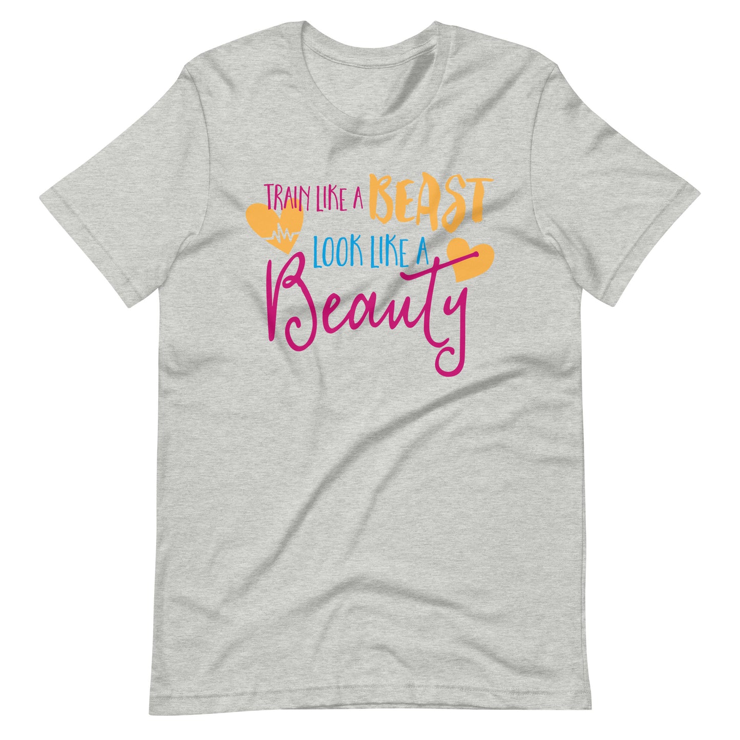 Printagon - Train Like A Beast Look Like A Beauty - T-shirt - Athletic Heather / XS