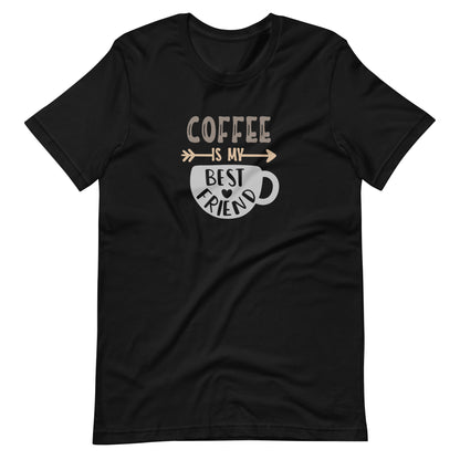 Printagon - Coffee Is My Best Friend - Unisex T-shirt - Black / XS