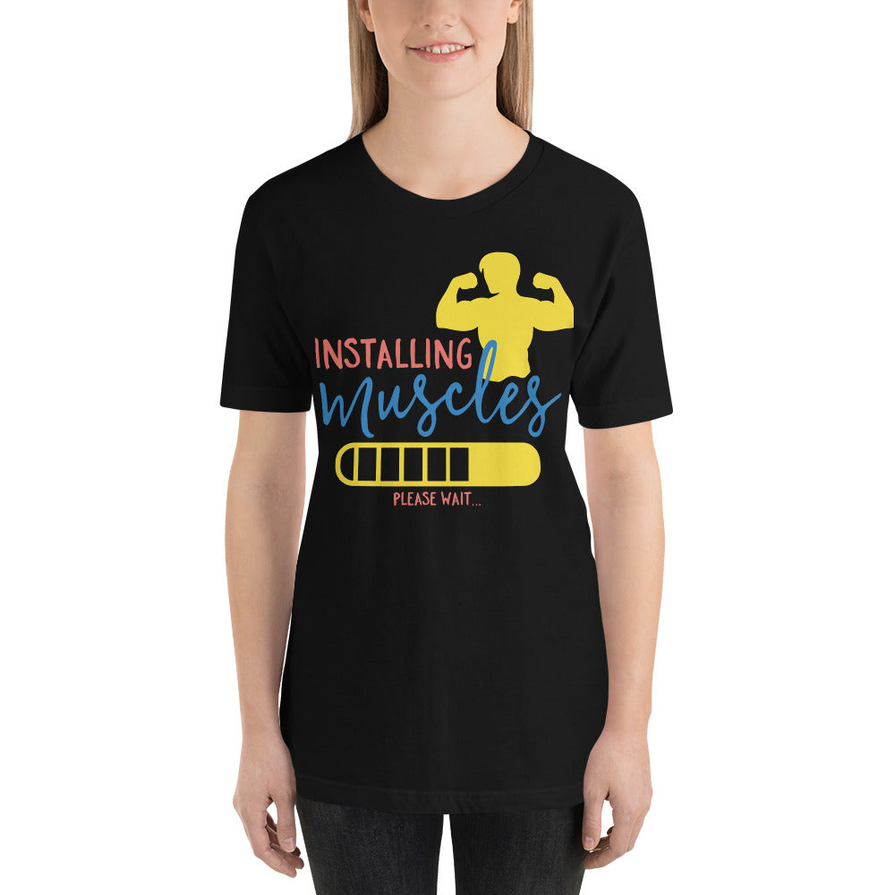 Printagon - Installing Muscles - Unisex T-shirt -