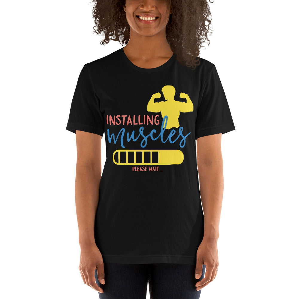 Printagon - Installing Muscles - Unisex T-shirt -