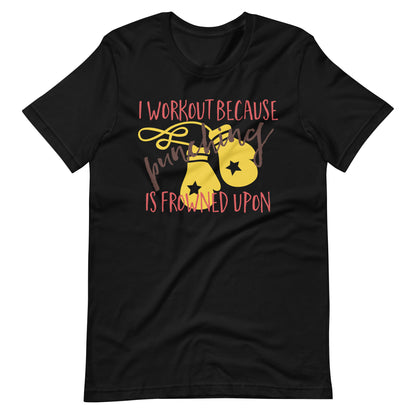 Printagon - I Workout Because Punching Is Frowned Upon - T-shirt - Black / XS