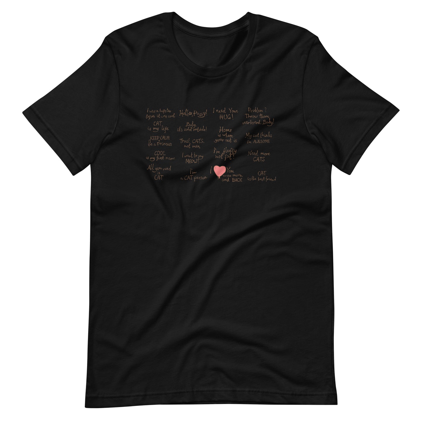 Printagon - Cat Quotes - Unisex T-shirt - Black / XS