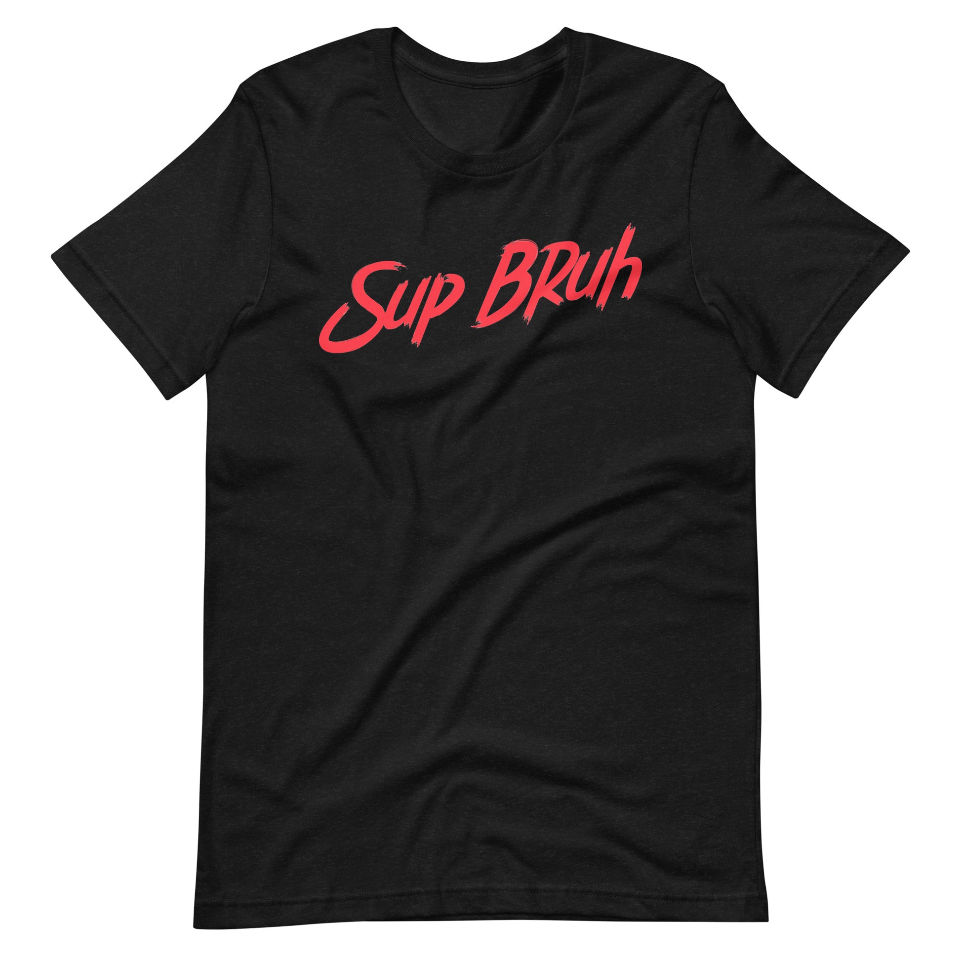 Sup Bruh - Red Unisex t-shirt - Black Heather / XS Printagon