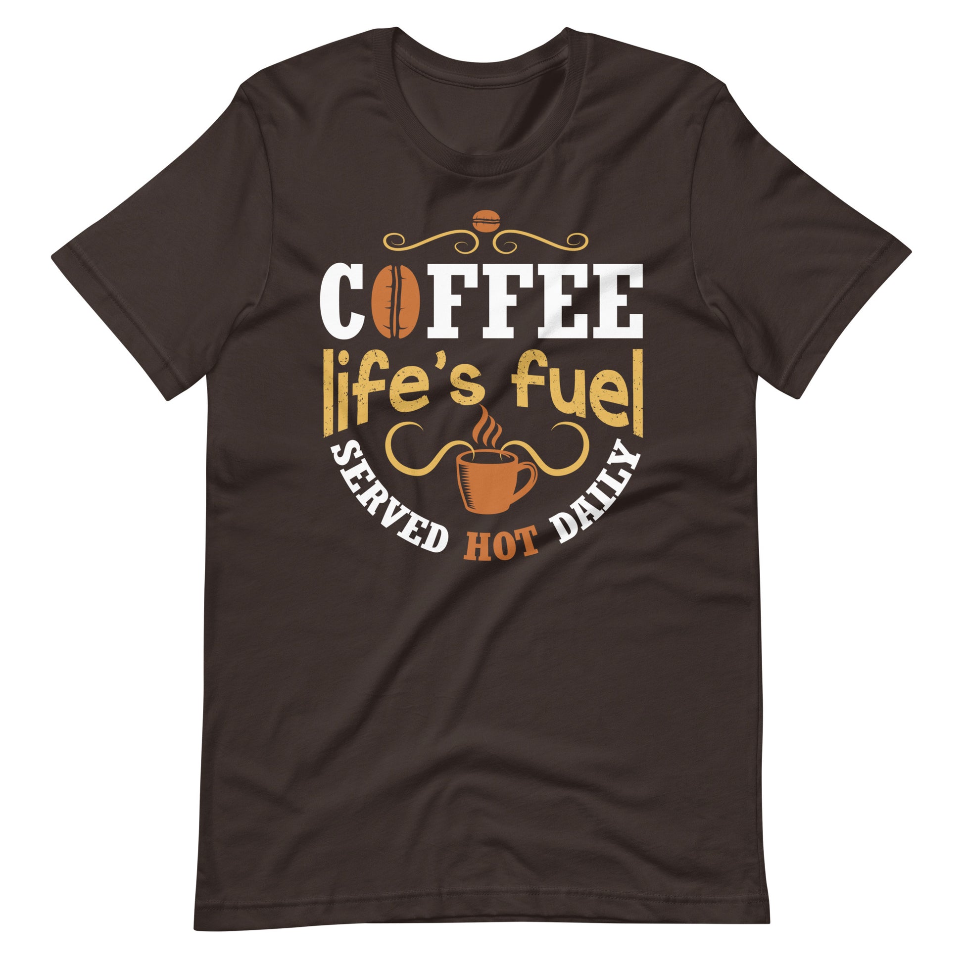 Printagon - Coffee Life's Fuel - Unisex T-shirt - Brown / S