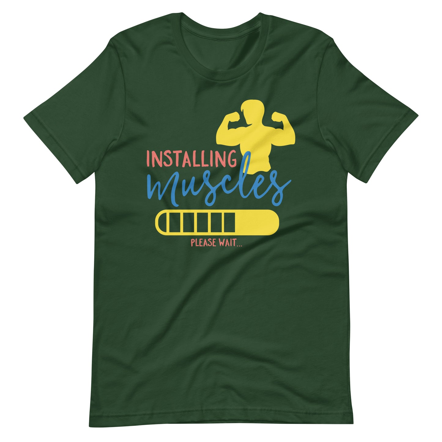 Printagon - Installing Muscles - Unisex T-shirt - Forest / S