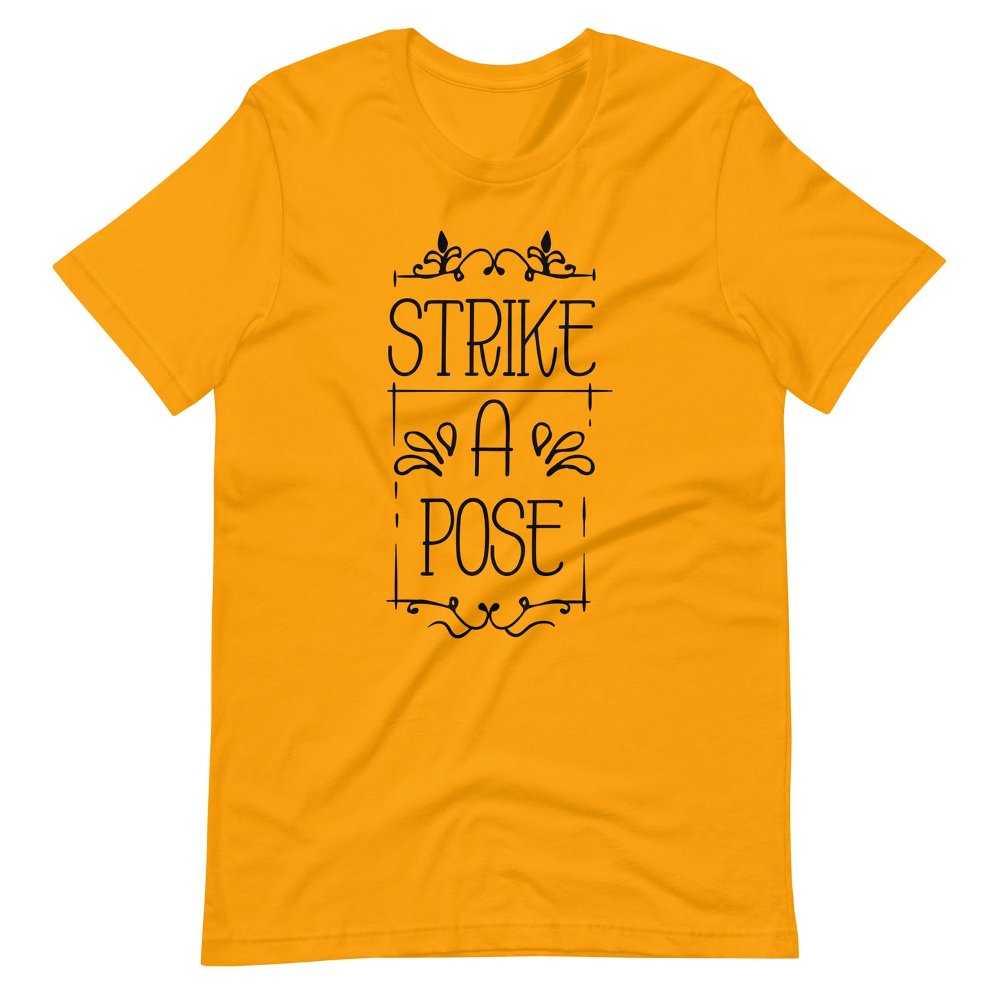 Strike A Pose - Unisex T-shirt - Gold / S Printagon