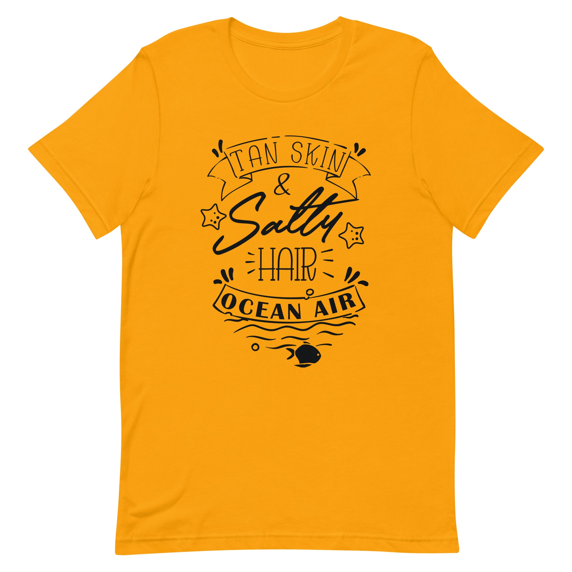 Tan Skin & Salty Hair Ocean Air - Unisex T-shirt - Gold / S Printagon