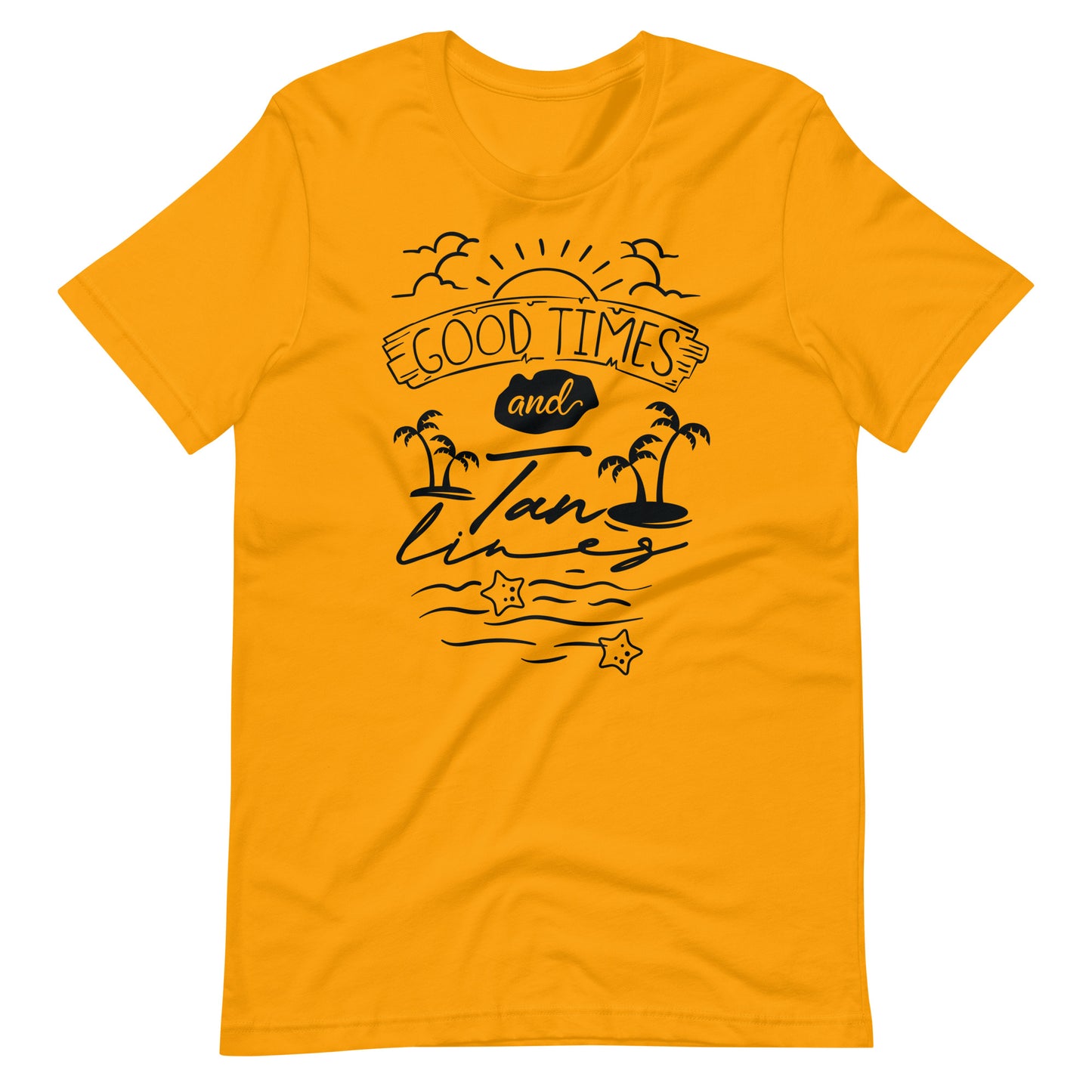 Printagon - Good Times And Tan Lines - Unisex T-shirt - Gold / S