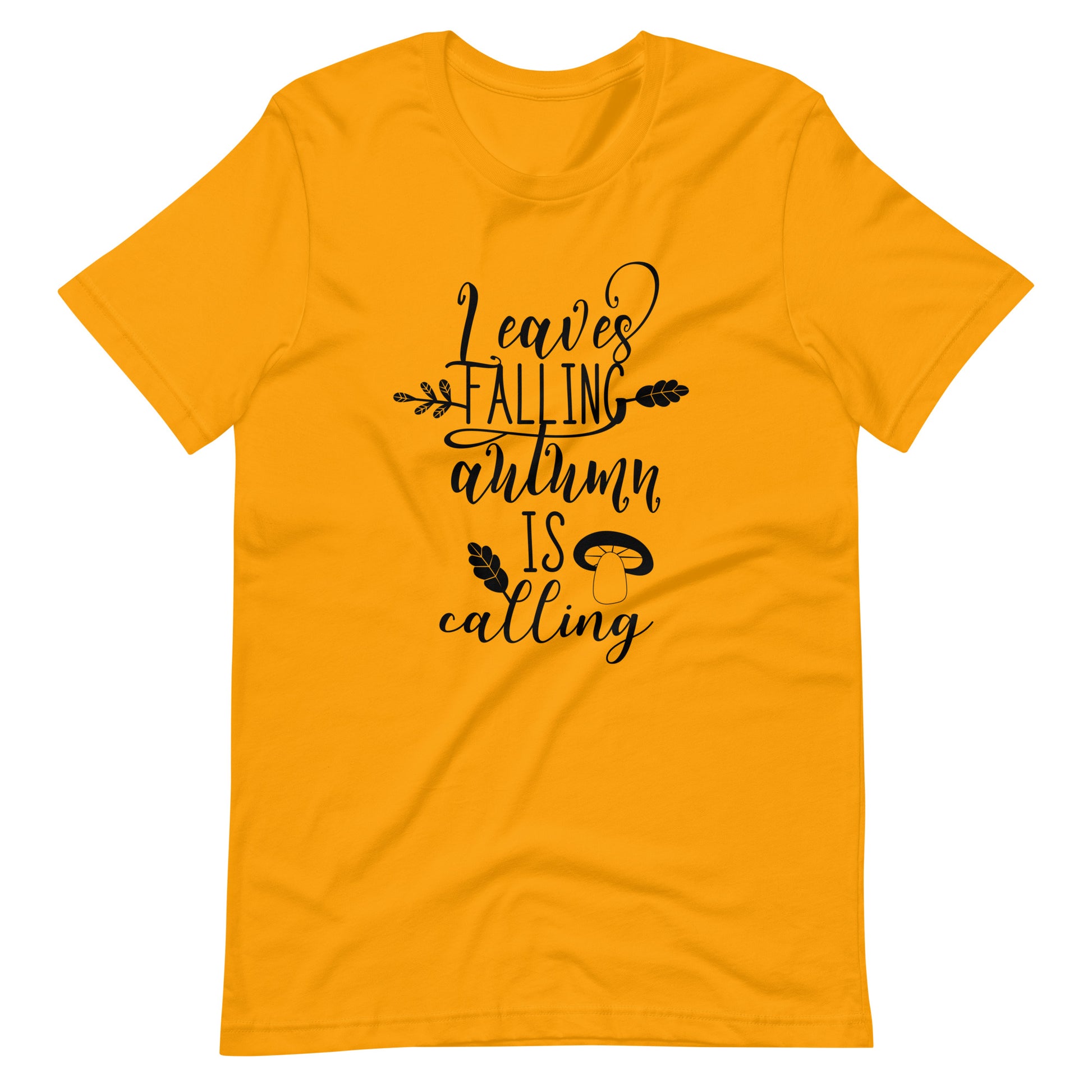 Printagon - Leaves Falling Autumn Is Calling - Unisex T- shirt - Gold / S