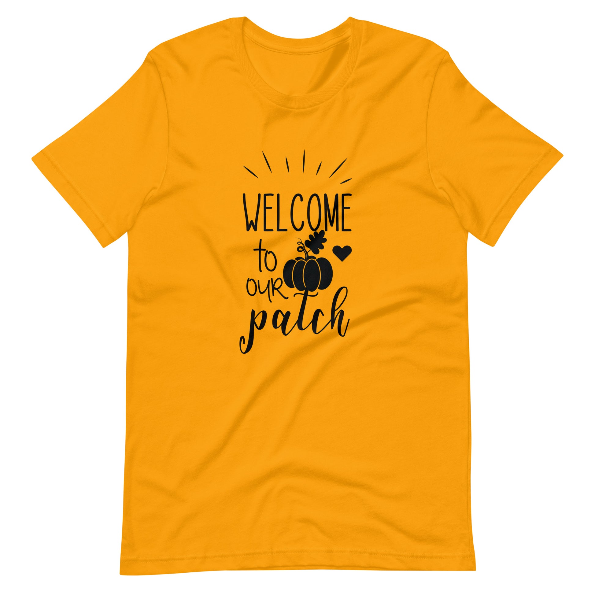 Welcome To Our Patch - Unisex T-shirt - Gold / S Printagon