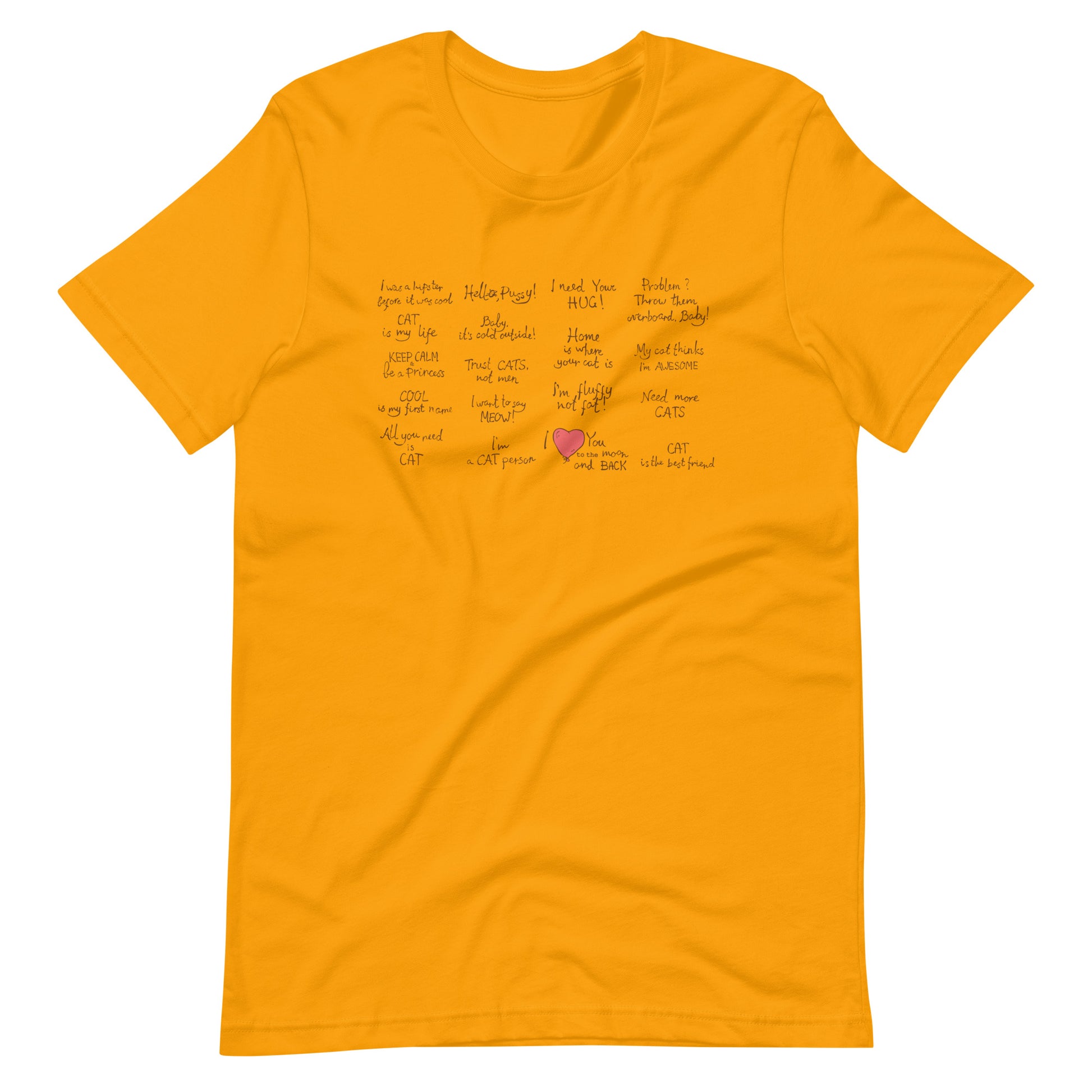 Printagon - Cat Quotes - Unisex T-shirt - Gold / S