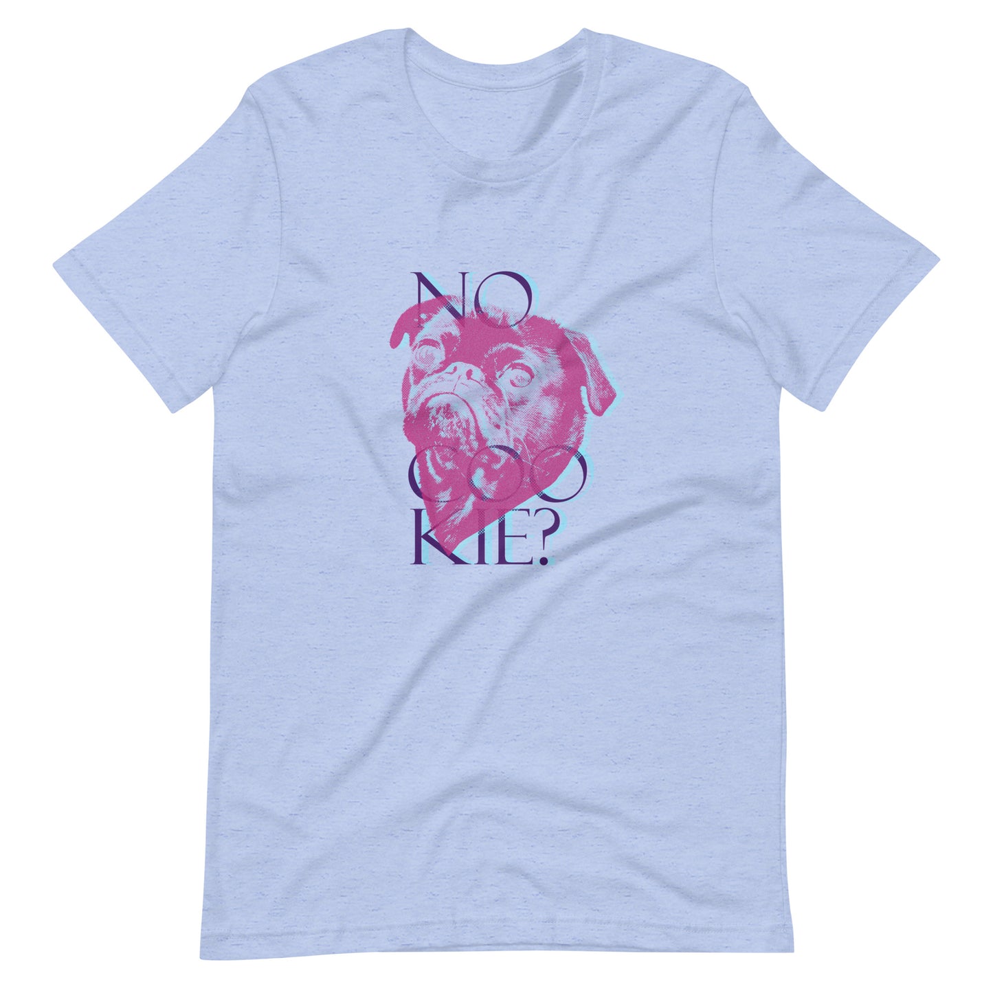 Printagon - No Cookie - Unisex T-shirt - Heather Blue / S