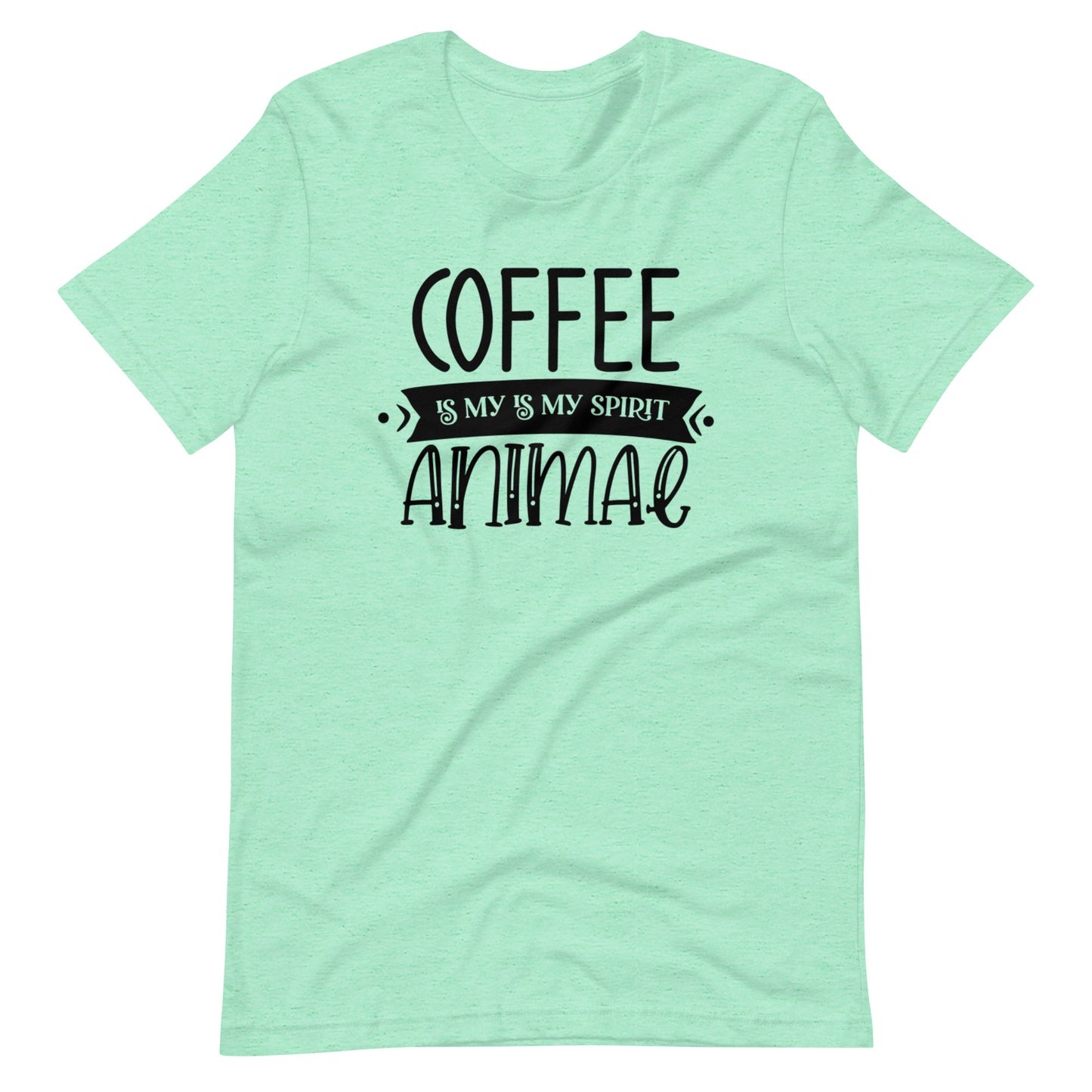 Printagon - Coffee is my Animal Spirit - Unisex T-shirt - Heather Mint / S