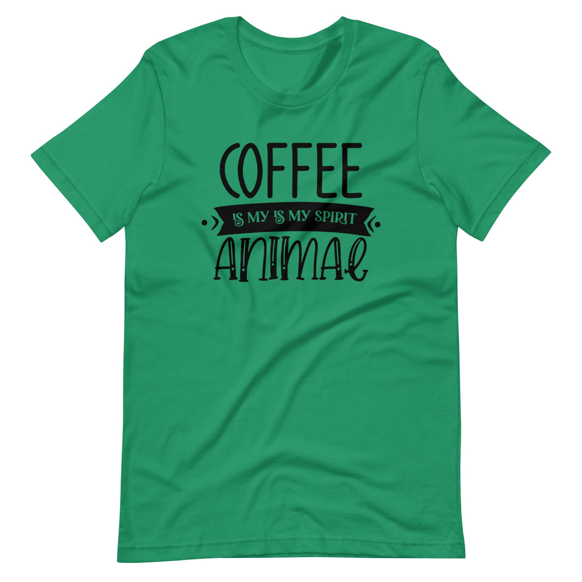 Printagon - Coffee is my Animal Spirit - Unisex T-shirt - Kelly / XS