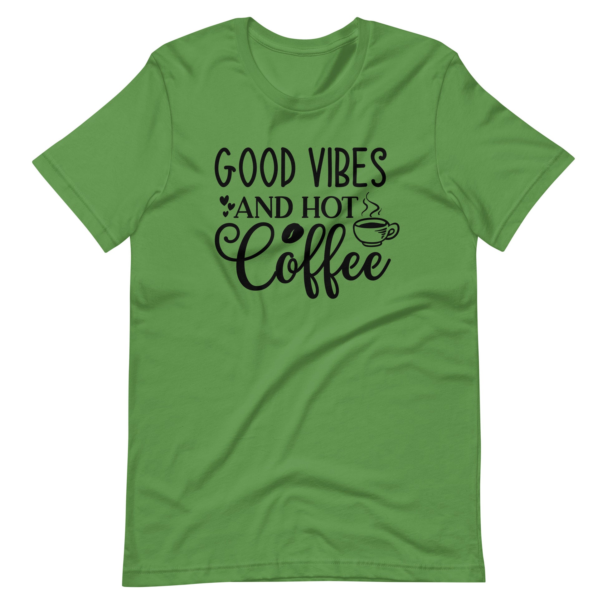 Printagon - Good Vibes And Hot Coffee - Unisex t-shirt - Leaf / S