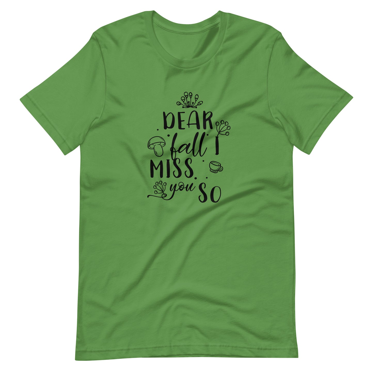 Printagon - Dear Fall I Miss You S0 - Unisex T-shirt - Leaf / S