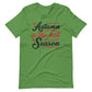 Printagon - Autumn Is The Best Season - Unisex T-shirt - Leaf / S