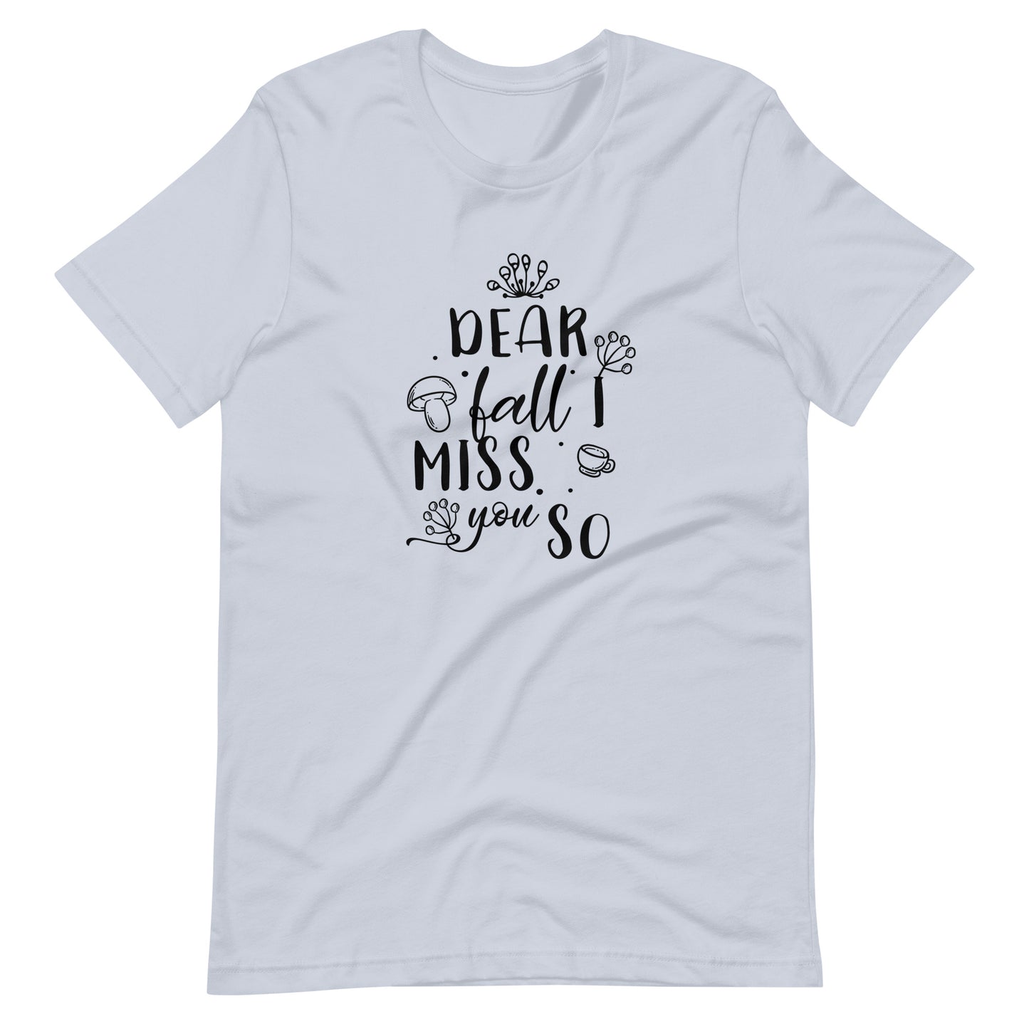 Printagon - Dear Fall I Miss You S0 - Unisex T-shirt - Light Blue / XS