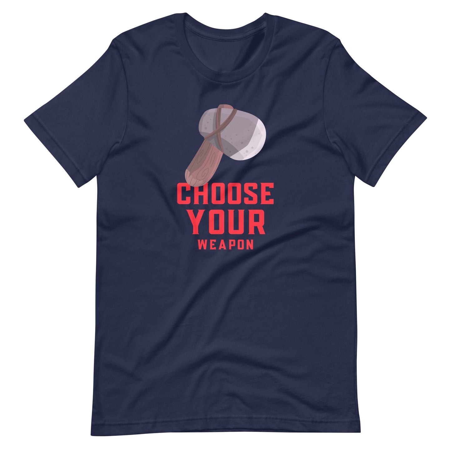 Printagon - Choose Your Weapon Stone - Unisex t-shirt - Navy / XS