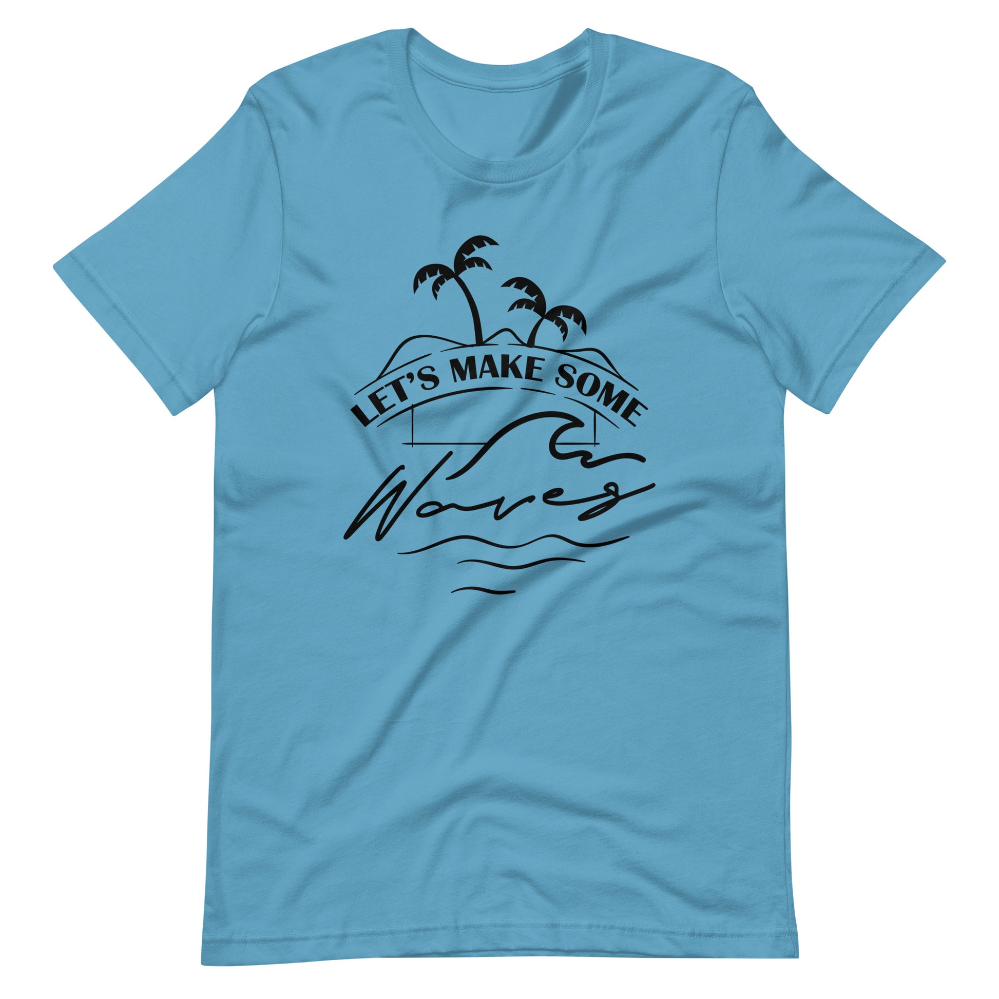 Printagon - Let's Make Some Waves - Unisex T-shirt - Ocean Blue / S