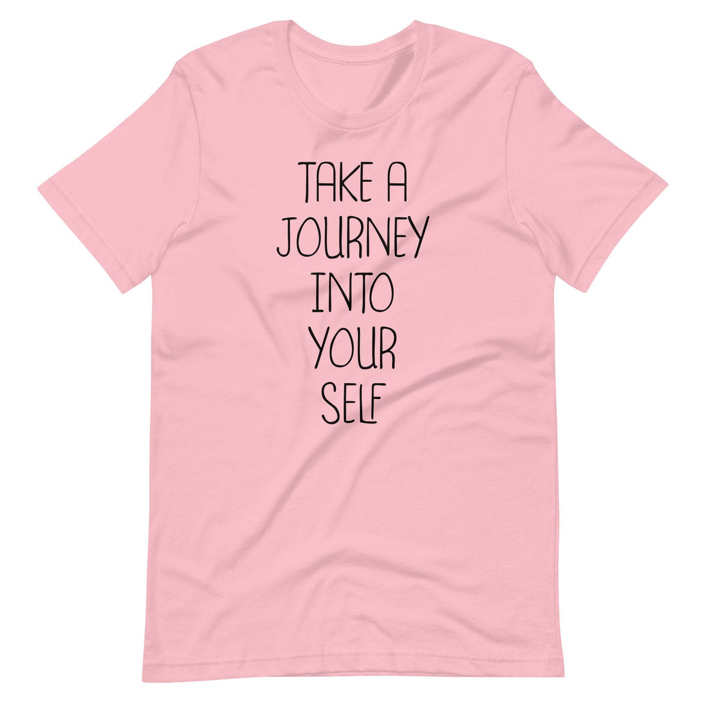 Take A Journey Into Your Self - Unisex T-shirt - Pink / S Printagon