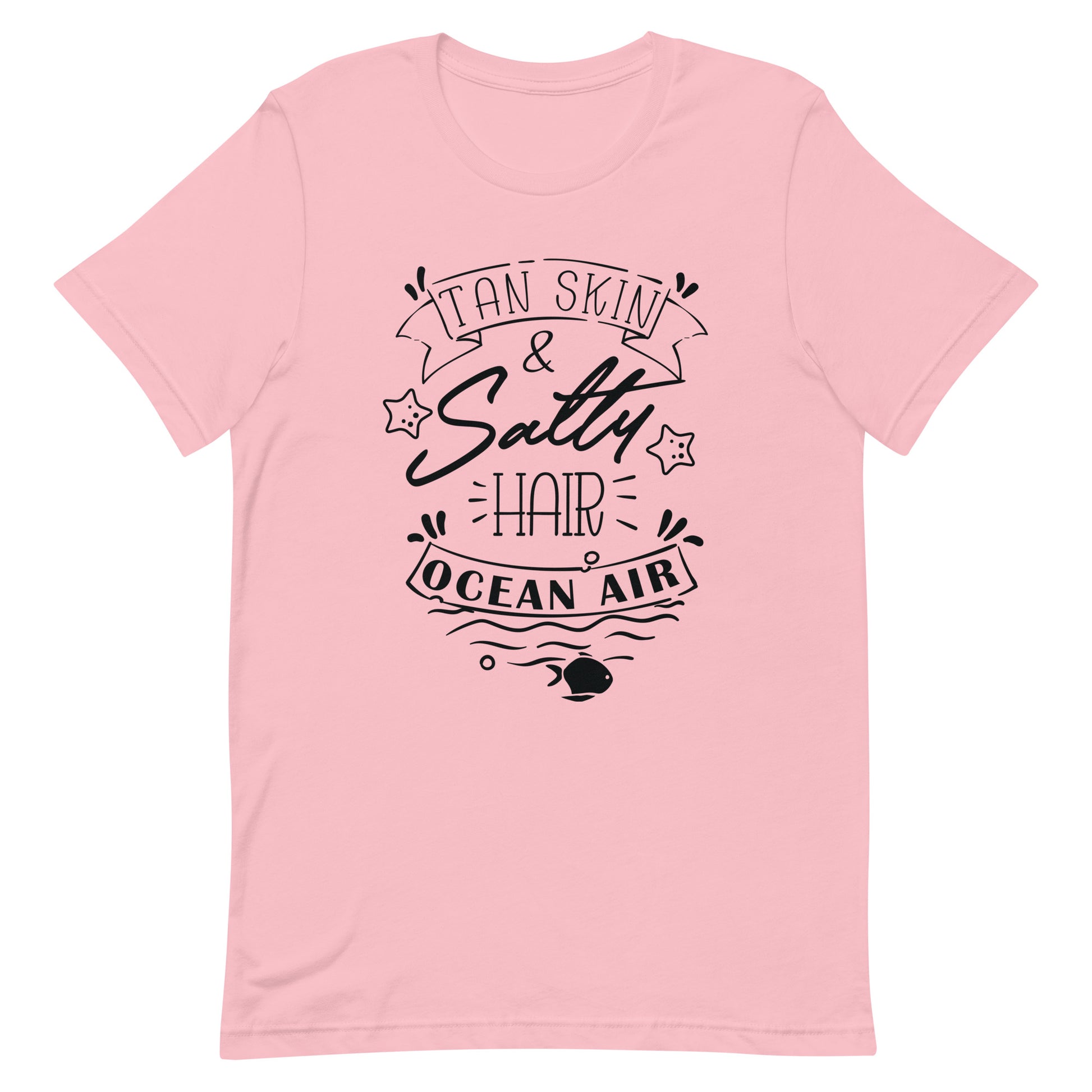 Tan Skin & Salty Hair Ocean Air - Unisex T-shirt - Pink / S Printagon