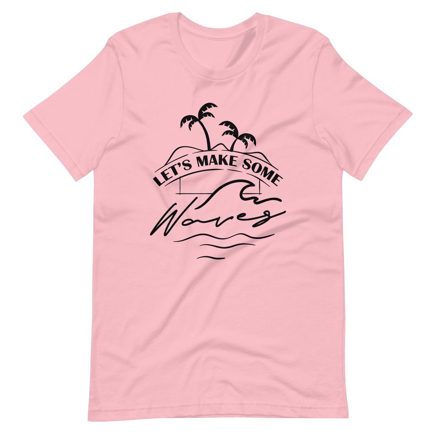 Printagon - Let's Make Some Waves - Unisex T-shirt - Pink / S