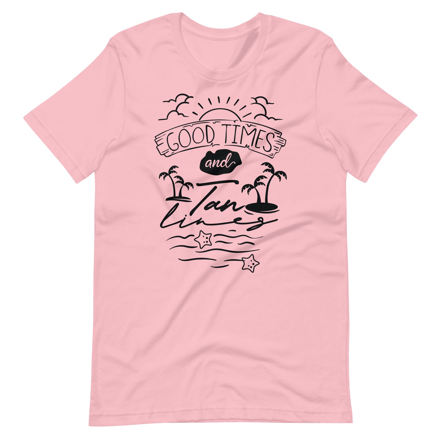 Printagon - Good Times And Tan Lines - Unisex T-shirt - Pink / S