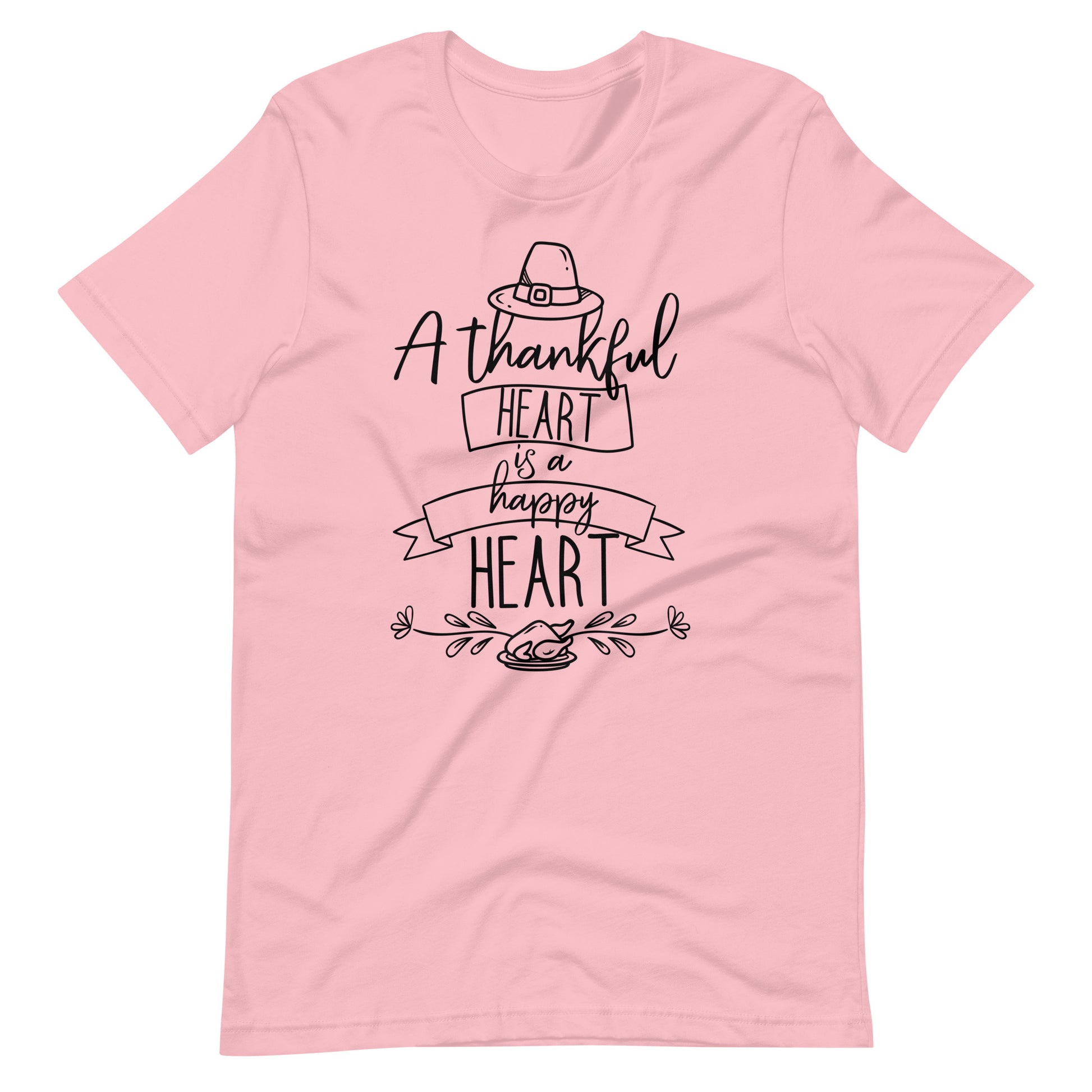 Printagon - A Thankful Heart is A Happy Heart - Unisex T-shirt - Pink / S