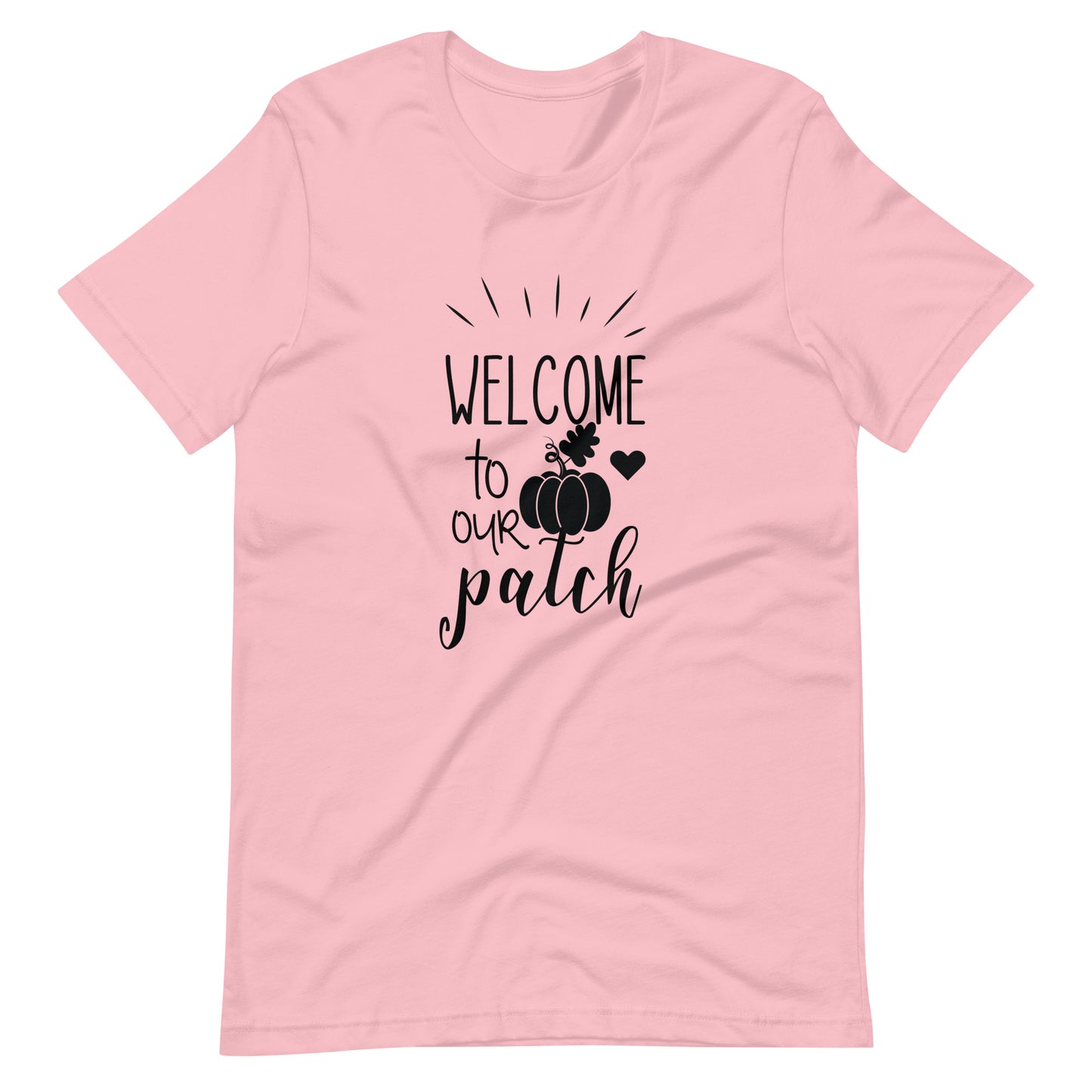 Welcome To Our Patch - Unisex T-shirt - Pink / S Printagon