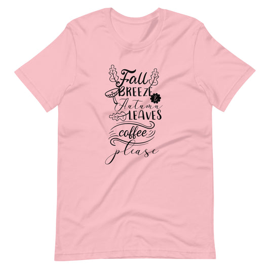 Printagon - Fall Breeze Autumn Leaves Coffee Please - Unisex T-shirt - Pink / S