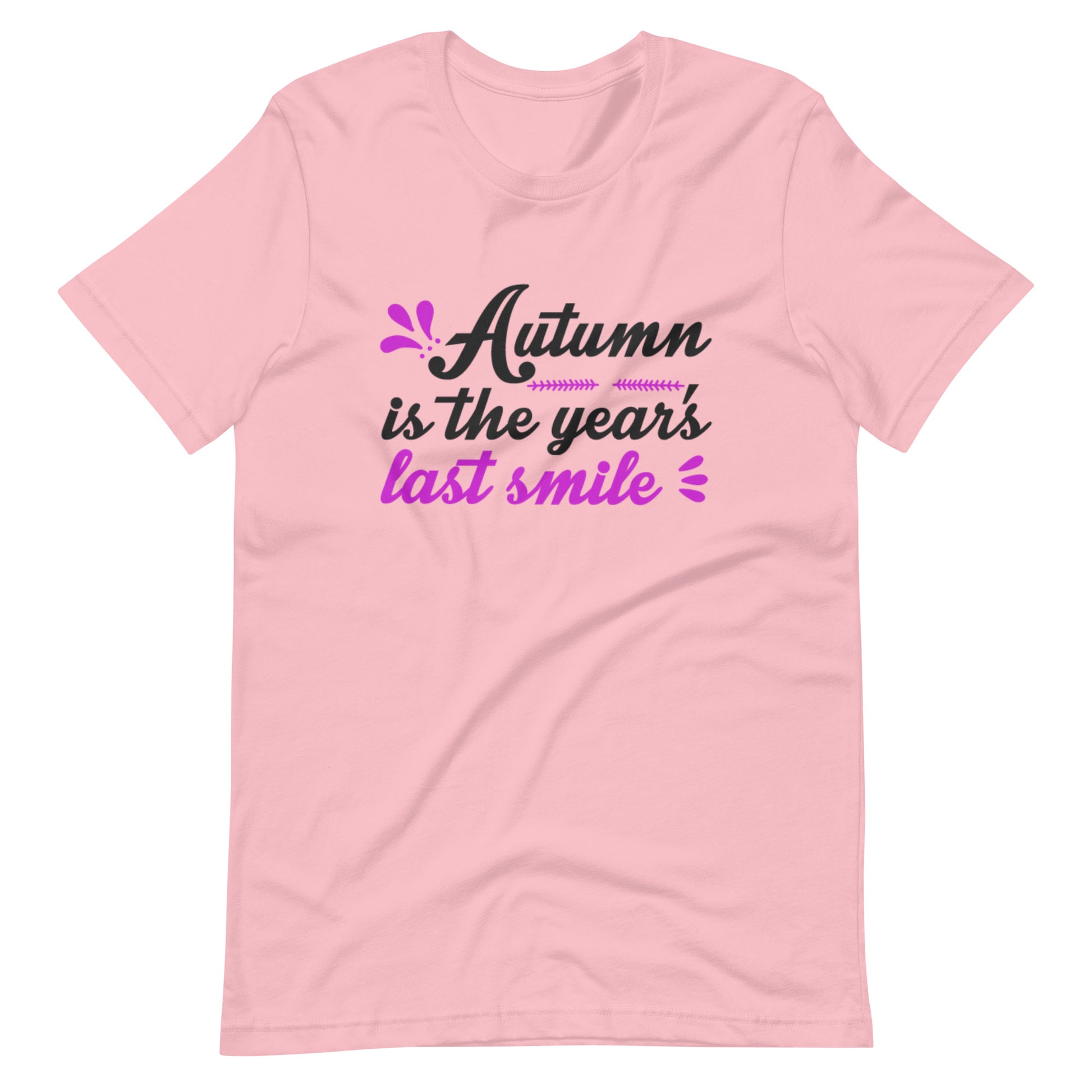 Printagon - Autumn Is The Year's Last Smile - Unisex T-shirt - Pink / S