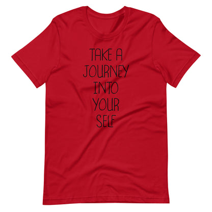 Take A Journey Into Your Self - Unisex T-shirt - Red / XS Printagon