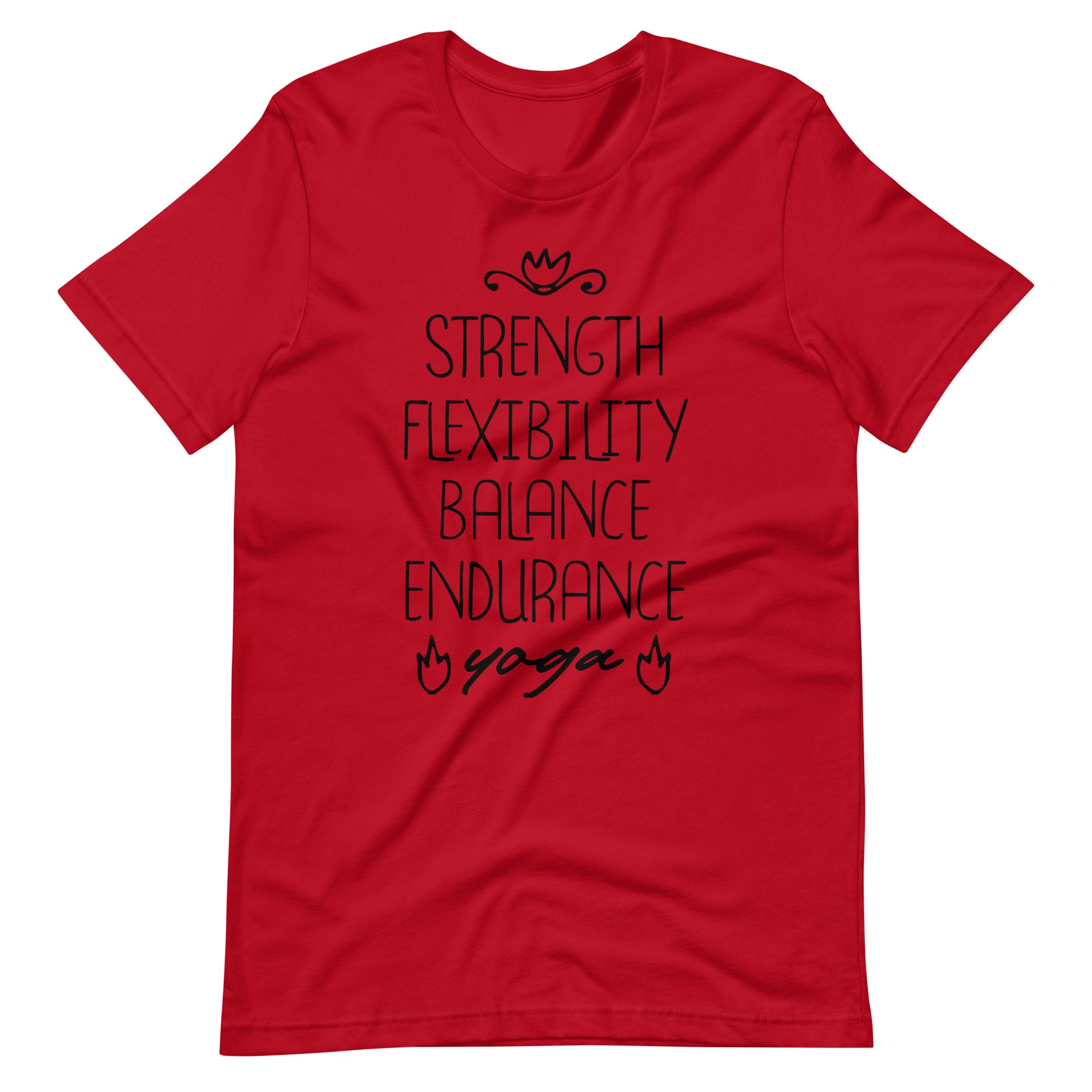 Strength Flexibility Balance Endurance Yoga - Red / XS Printagon