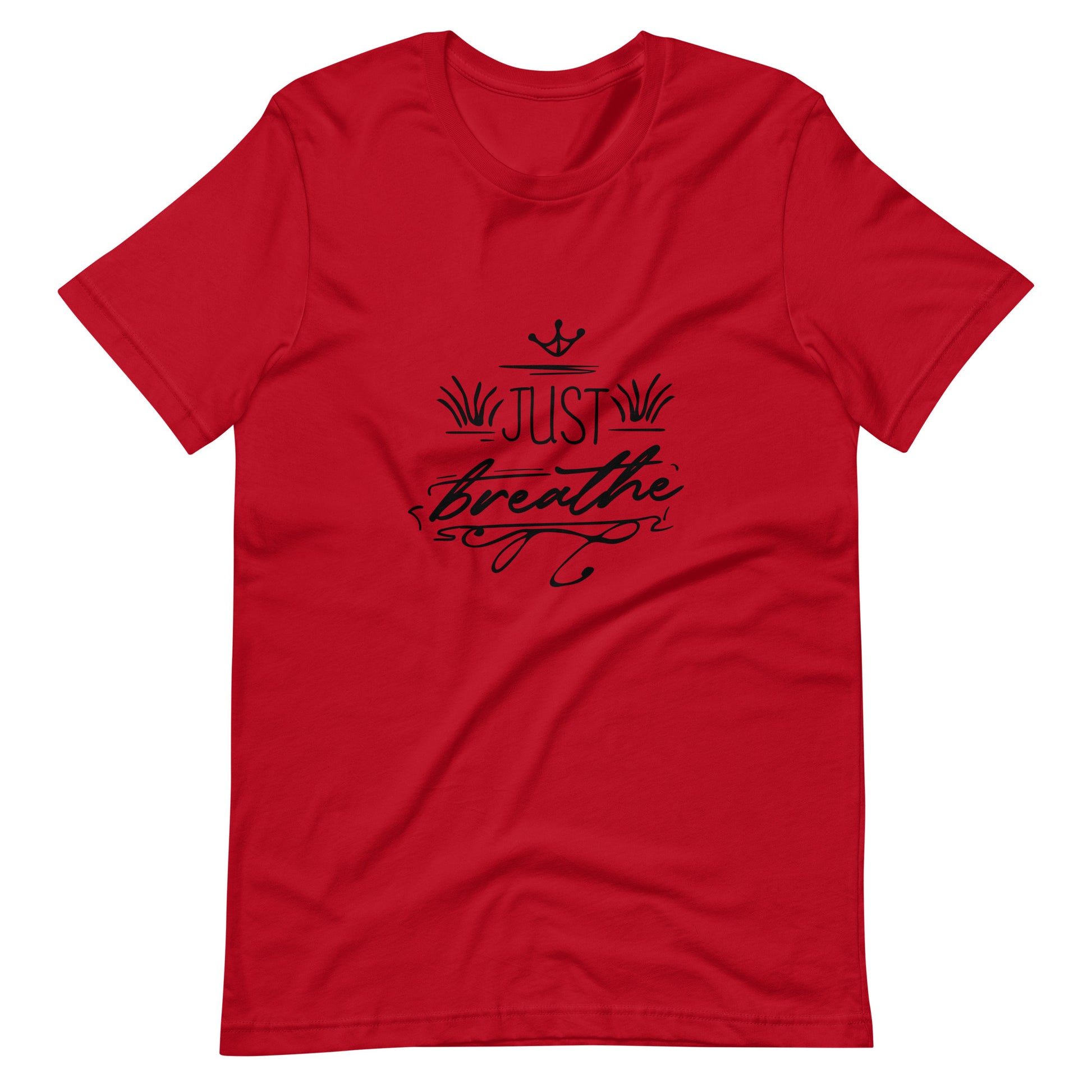 Printagon - Just Breathe - Unisex T-shirt - Red / XS