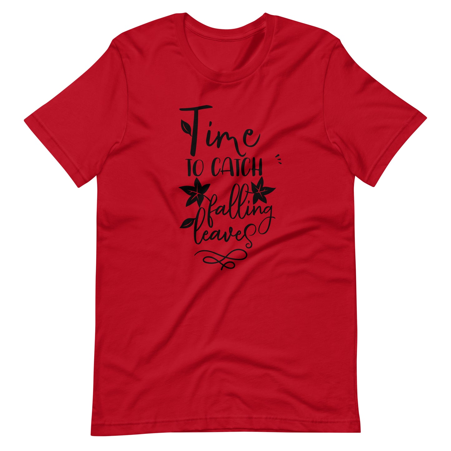 Time To Catch Falling Leaves - Unisex T-shirt - Red / XS Printagon