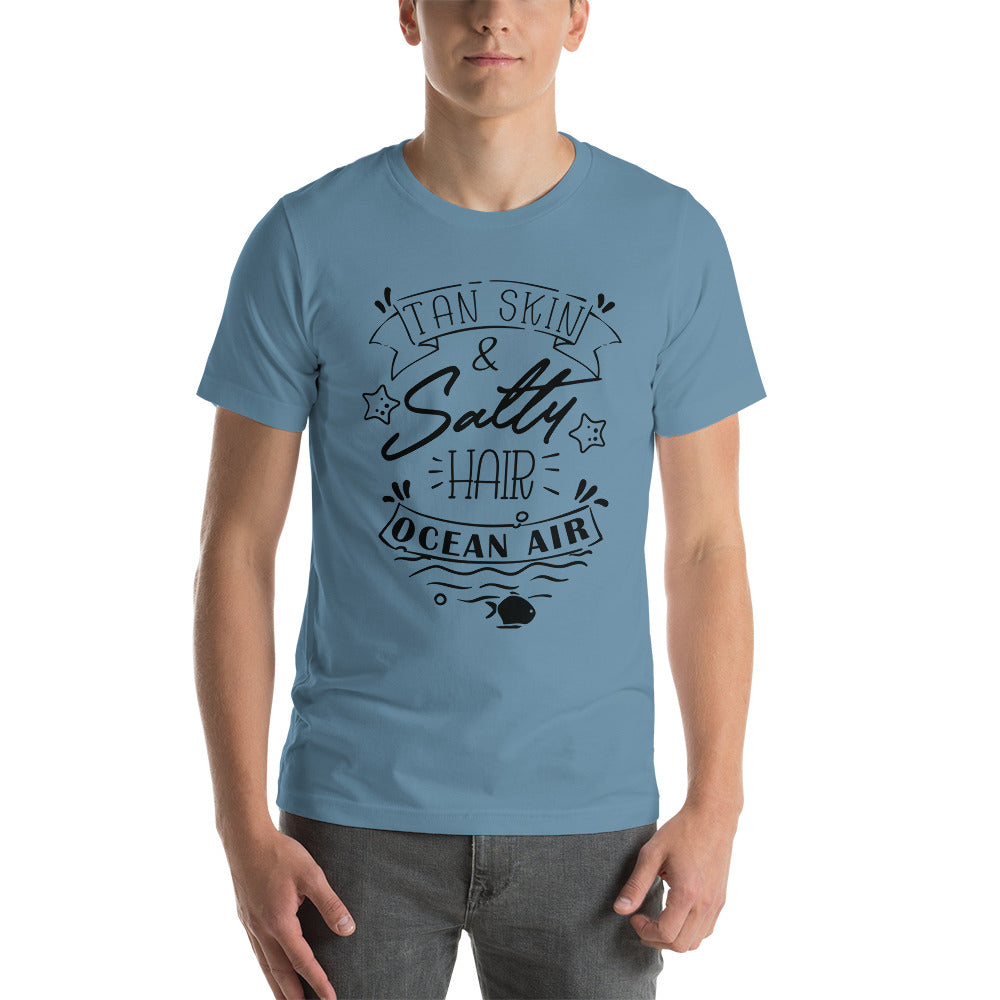 Tan Skin & Salty Hair Ocean Air - Unisex T-shirt - Printagon