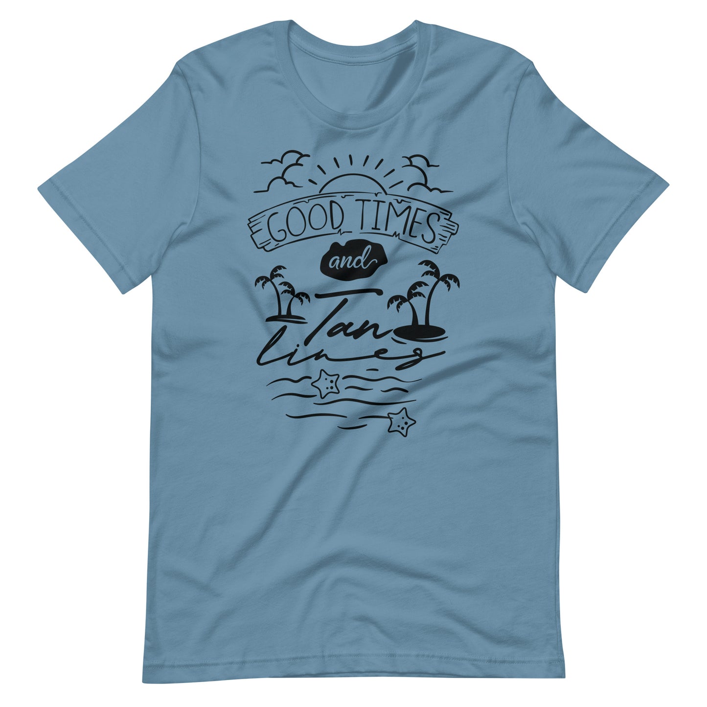 Printagon - Good Times And Tan Lines - Unisex T-shirt - Steel Blue / S