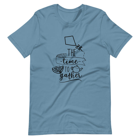 The Time To Gather - Unisex T-shirt - Steel Blue / S Printagon