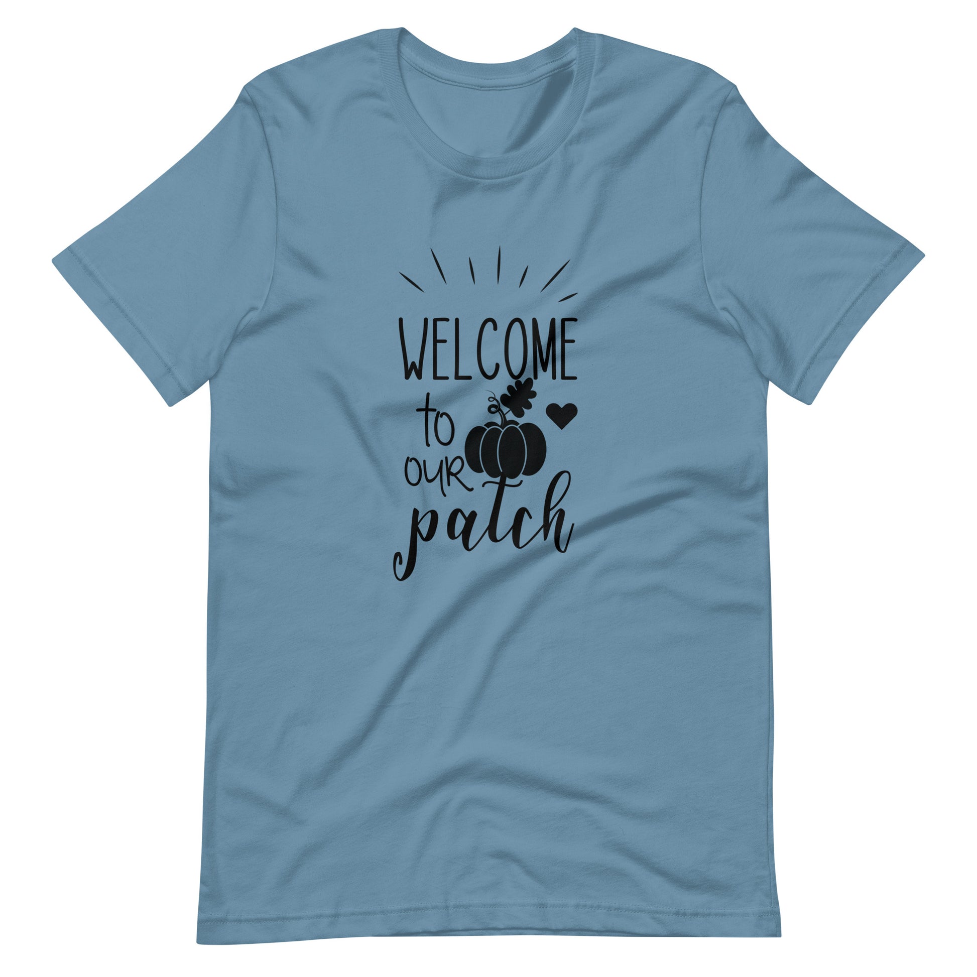 Welcome To Our Patch - Unisex T-shirt - Steel Blue / S Printagon