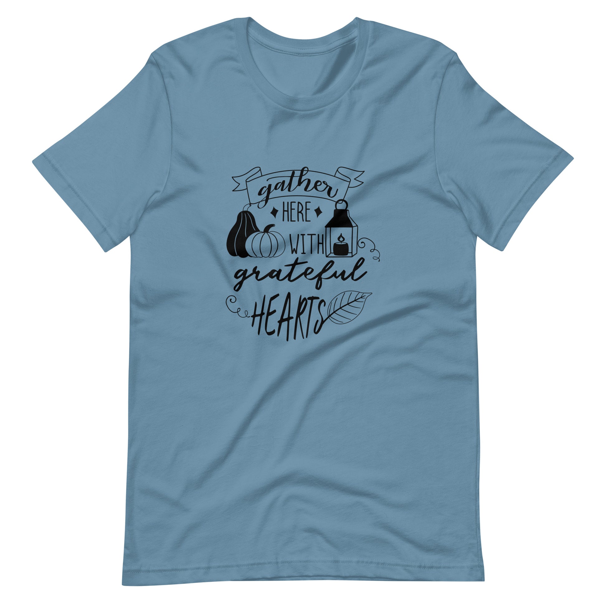 Printagon - Gather Here With Grateful Heart - Unisex T-shirt - Steel Blue / S