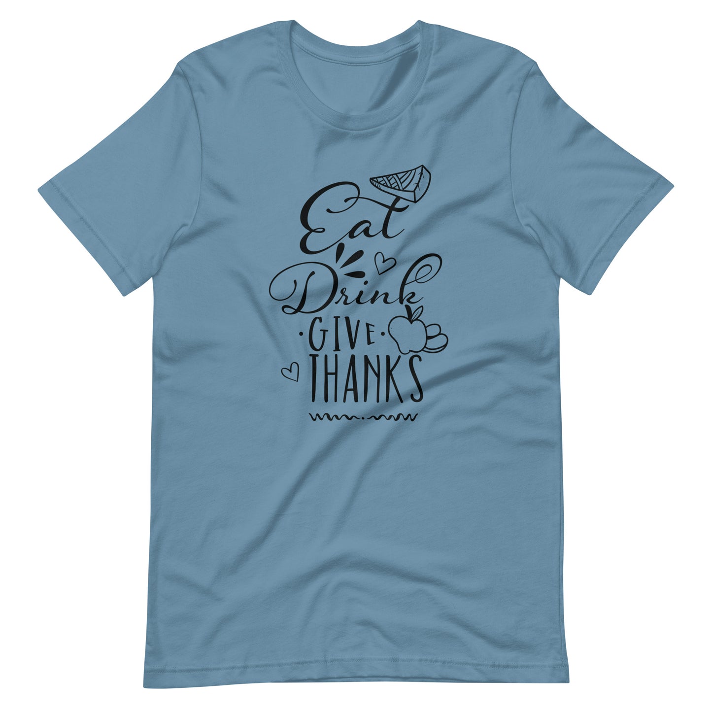 Printagon - Eat Drink Give Thanks - Unisex T-shirt - Steel Blue / S