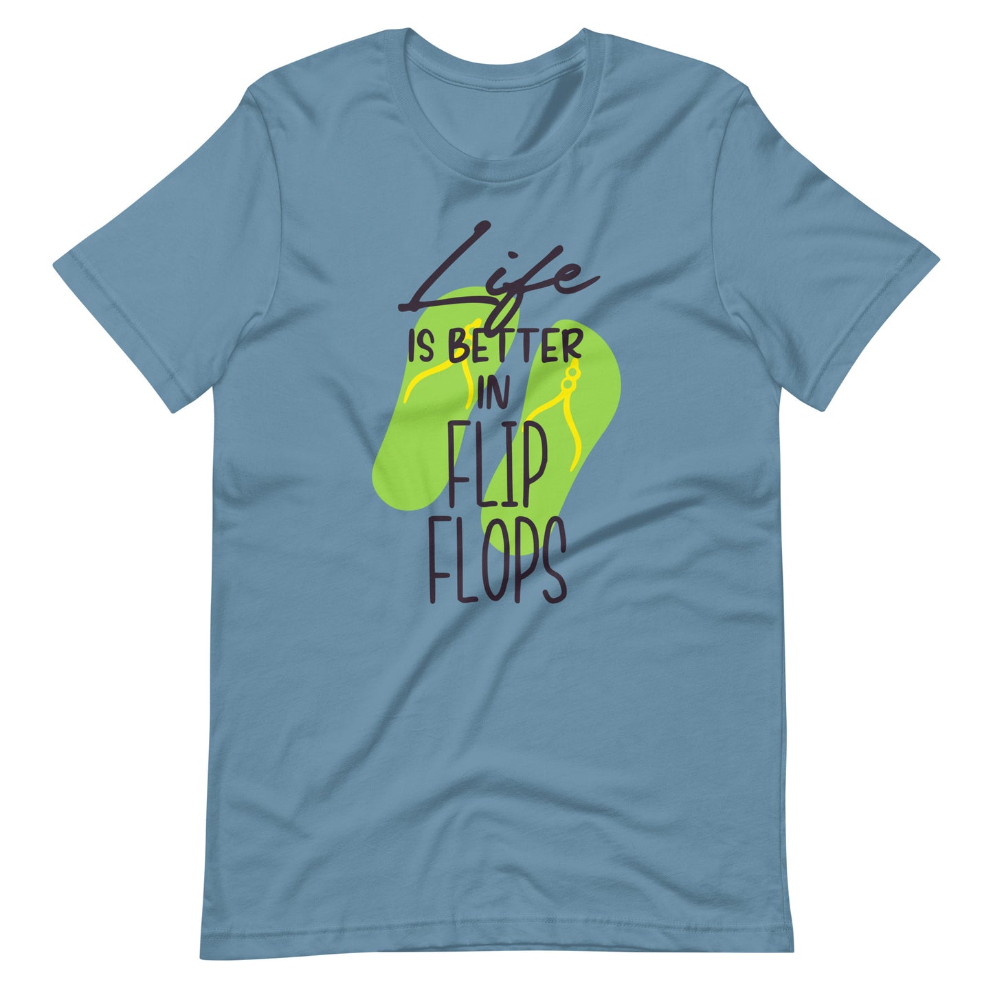 Printagon - Life Is Better In Flip Flops - Unisex T-shirt - Steel Blue / S