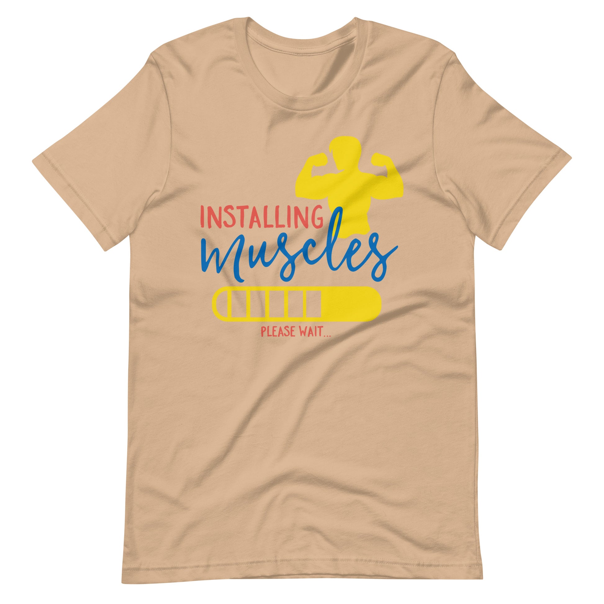 Printagon - Installing Muscles - Unisex T-shirt - Tan / XS