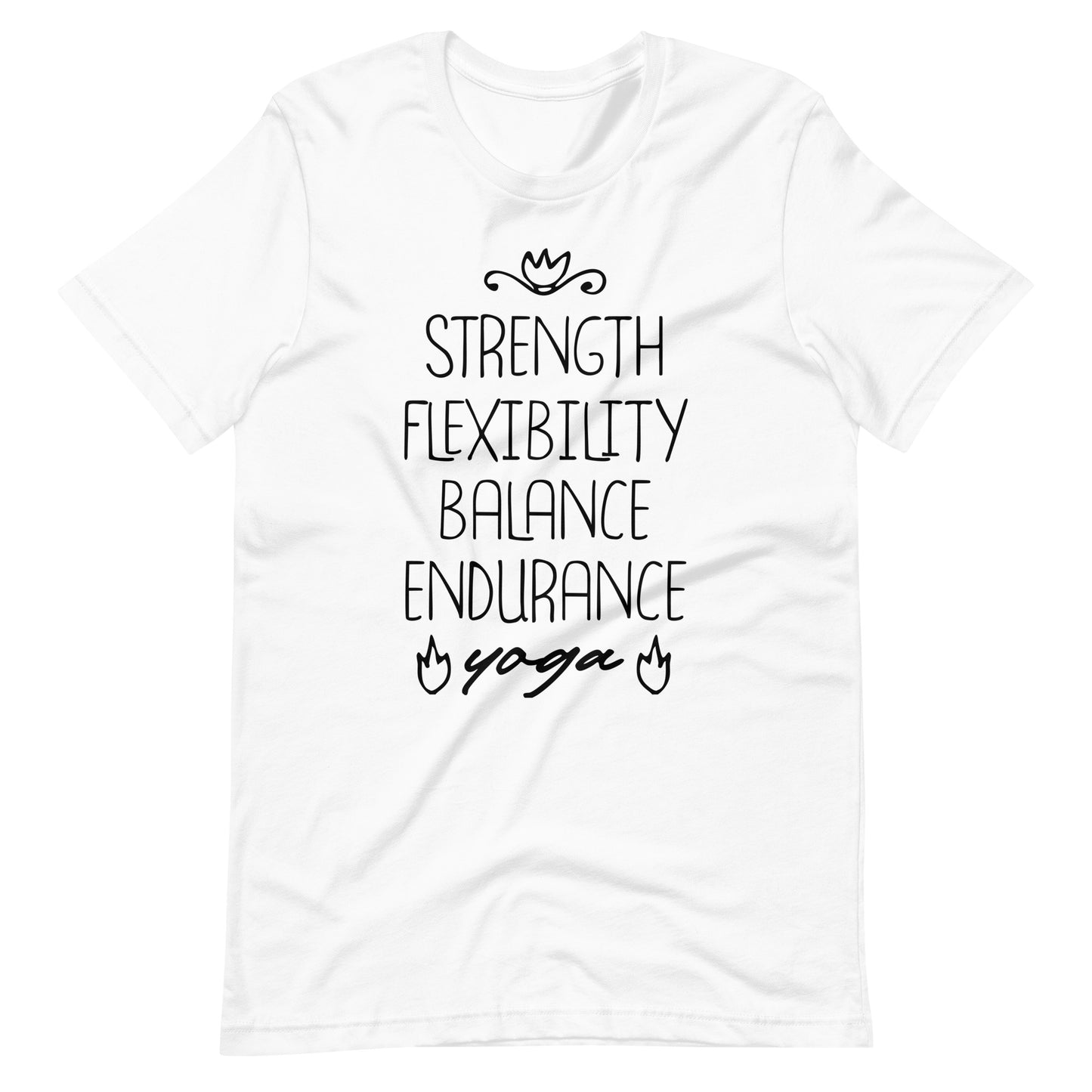 Strength Flexibility Balance Endurance Yoga - White / XS Printagon