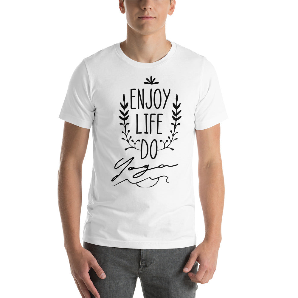 Printagon - Enjoy Life Do Yoga - Unisex T-shirt -