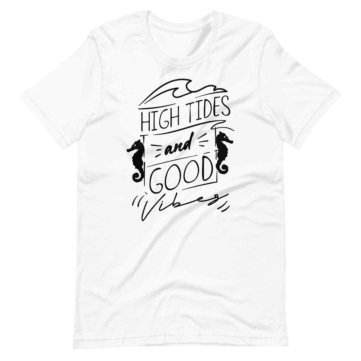 Printagon - High Tides And Good Vibes - Unisex T-shirt - White / XS